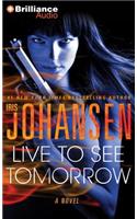 Live to See Tomorrow: (Catherine Ling)