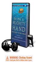 With a Mighty Hand