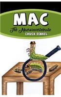 Mac: The Macroinvertebrate