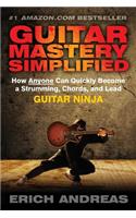 Guitar Mastery Simplified