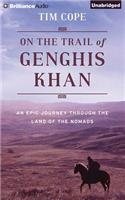 On the Trail of Genghis Khan
