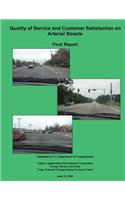 Quality of Service and Customer Satisfaction on Arterial Streets Final Report