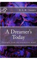 A Dreamer's Today