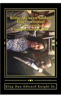 King AG Says Sudan International University Complements CSU: Strategic Good Thinking by the President Dr. Watson