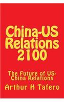 China-US Relations 2100