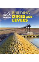 Building Dikes and Levees