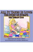 All it takes is love