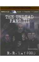 Undead: Part 3