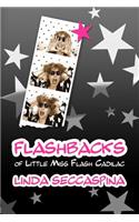Flashbacks of Little Miss Flash Cadilac