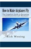 How to Make Airplanes Fly