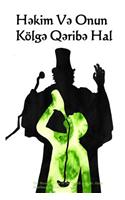 Hekim Ve Onun Kolge Qeribe Hal: The Strange Case of Dr. Jekyll and Mr. Hyde (Azerbaijani Edition)