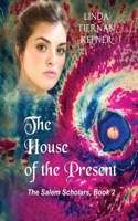 House of the Present