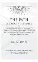 The Path: Volume 4: A Magazine Dedicated to the Brotherhood of Humanity, Theosophy in America, and the Study of Occult Science and Philosophy, and Aryan Liter(4 Path)