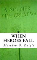 When Heroes Fall
