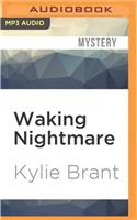 Waking Nightmare