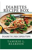 Diabetes Recipe Box: Diabetes/Recipes/Cooking