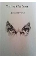 The Serial Killer Diaries