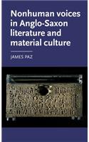 Nonhuman Voices in Anglo-Saxon Literature and Material Culture