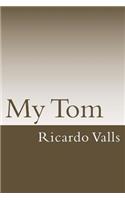 My Tom