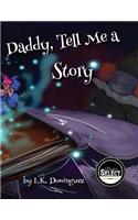 Daddy, Tell Me a Story