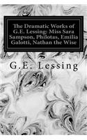 The Dramatic Works of G.E. Lessing