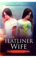 The Flatliner Wife
