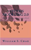 Systems Modeling 2.0