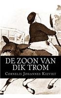 De Zoon van Dik Trom