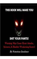 This Book Will Make You Shit Pants