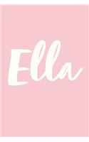 Ella: Journal, Notebook, Diary, 6x9 Lined Pages, 150 Pages