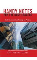 Handy Notes for the Busy Leaders