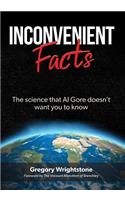 Inconvenient Facts