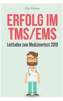 Erfolg Im Tms / EMS: Der Leitfaden Zum Medizinertest 2019: Der Leitfaden Zum Medizinertest 2019