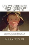 Les aventures de Tom Sawyer / The adventures of Tom Sawyer