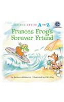 Frances Frog's Forever Friend