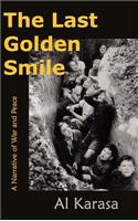 The Last Golden Smile