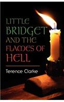 Little Bridget And The Flames Of Hell