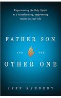 Father, Son, and the Other One