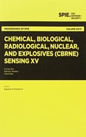 Chemical, Biological, Radiological, Nuclear, and Explosives (CBRNE) Sensing XV