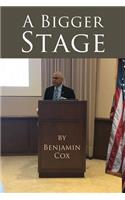 A Bigger Stage