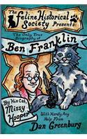 Only True Biography of Ben Franklin by His Cat, Missy Hooper