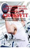 Treinamento de Resistencia Mental Inovador Para Crossfit
