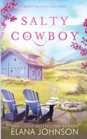 Salty Cowboy: A Cooper Family Novel(4 Sweet Water Falls Farm Romance)