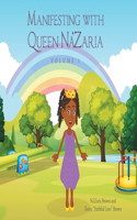 Manifesting With Queen Na'Zaria