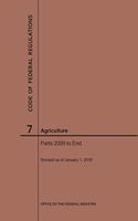 Code of Federal Regulations Title 7, Agriculture, Parts 2000-End, 2019: (Code of Federal Regulations)