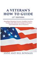A Veteran's How-to Guide