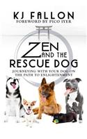Zen and the Rescue Dog
