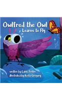 Owlfred the Owl Learns to Fly