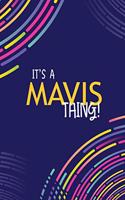 It's a Mavis Thing