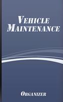 Vehicle Maintenance Organizer